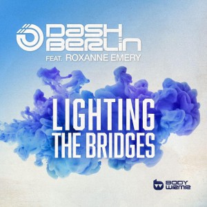 Dash Berlin – Lighting The Bridges